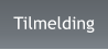 Tilmelding